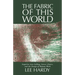 The Fabric of This World: Inquiries Into Calling, Career Choice, and the Design of Human Work