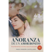 Añoranza de Un Amor Bonito: Una historia escrita con el corazón
