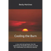 Cooling the Burn: A Raw and Real Glimpse Into the Experience of Teacher Burnout as Lived by a Dedicated and Effective Teacher