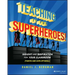 Teaching Is for Superheroes!: Insight and Inspiration for Your Classroom (Tights and Cape Optional)