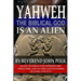 Yahweh, The Biblical God, Is An Alien