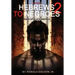 Hebrews to Negroes 2: Volume 2 Wake Up Black America