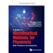 Guide to Mathematical Methods for Physicists, A: With Problems and Solutions