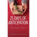 25 Days of Anticipation: Jesus . . . The Fulfillment of Every Heart's Longing