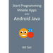 Start Programming Mobile Apps with Android Java