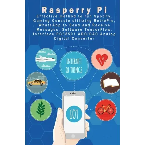 Raspberry Pi - New Tech: Spotify, Gaming Console utilizing RetroPie, WhatsApp to Send and Receive Messages, Software TensorFlow, Interface PCF8