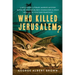 Who Killed Jerusalem?: A Rollicking Literary Murder Mystery Based on William Blake's Characters & Ideas Updated to 1970s San Francisco