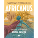 Africanus. Novela Gráfica (Spanish Edition) / Africanus. Graphic Novel (Spanish Edition)