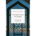 Tocqueville in Arabia: The Anxieties of the Democratic Age