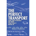 The Perfect Transport: and the science of why you can't have it