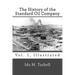 The History of the Standard Oil Company (Vol. 1, Illustrated)