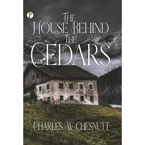 The House Behind the Cedars