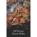 Texas Jack's Famous Venison Recipe Book: Bringing Wild Game to the Kitchen