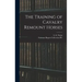 The Training of Cavalry Remount Horses