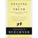 Telling the Truth: The Gospel as Tragedy, Comedy, and Fairy Tale