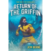 Return of The Griffin: A Superhero Space Opera Fantasy