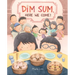Dim Sum, Here We Come!