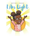 I Am Light: A Book for Young Readers