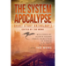 The System Apocalypse Short Story Anthology Volume 1: A LitRPG post-apocalyptic fantasy and science fiction anthology