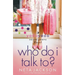 Who Do I Talk To?