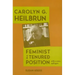 Carolyn G. Heilbrun: Feminist in a Tenured Position