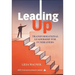 Leading Up: Transformational Leadership for Fundraisers