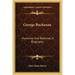 George Buchanan: Humanist and Reformer, a Biography