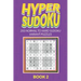 Hyper Sudoku 200 Normal to Hard Sudoku Variant Puzzles Book 2