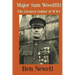 Major Sam Woodfill Greatest Soldier of WW I