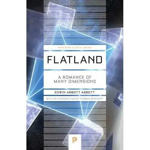 Flatland: A Romance of Many Dimensions