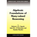 Algebraic Foundations of Many-Valued Reasoning