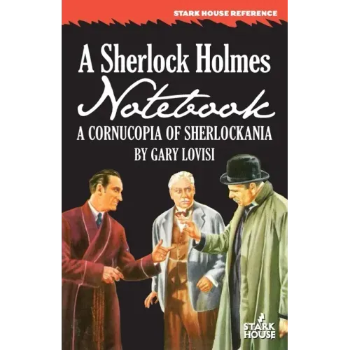A Sherlock Holmes Notebook: A Cornucopia of Sherlockania