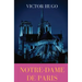 Notre-Dame de Paris: A French Gothic novel by Victor Hugo