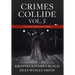 Crimes Collide, Vol. 5: A Mystery Short Story Series