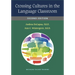 Crossing Cultures in the Language Classroom, Second Edition