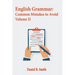 English Grammar: Common Mistakes to Avoid Volume II
