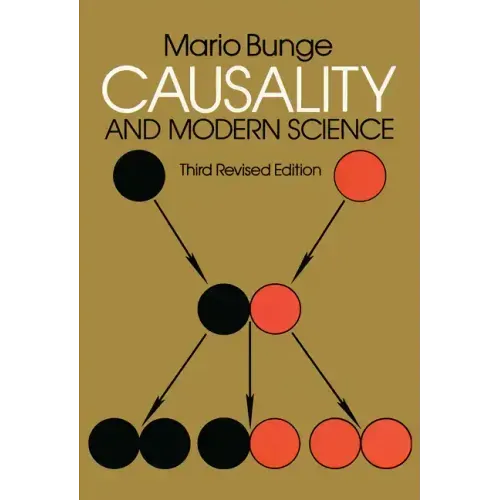 Causality and Modern Science: Third Revised Edition