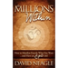 The Millions Within: How to Manifest Exactly What You Want and Have an Epic Life!