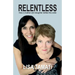 Relentless: How a mother and daughter defied the odds