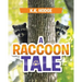 A Raccoon Tale