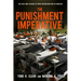 The Punishment Imperative: The Rise and Failure of Mass Incarceration in America