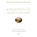 Metaphysical Meditations: Universal Prayers, Affirmations, and Visualizations