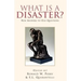 What Is a Disaster?new Answers to Old Questions