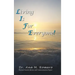 L.I.F.E.: Living Is for Everyone