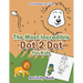 The Most Incredible Dot 2 Dot for Kids Activity Book