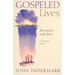 Gospeled Lives: Encounters with Jesus