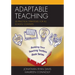 Adaptable Teaching: 30 Practical Strategies for All School Contexts