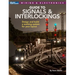 Signals and Interlockings for Your Model Railroad