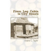From Log Cabin to City Streets: and a Few Stops Along the Way