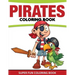 Pirates Coloring Book: Super Fun Coloring Book